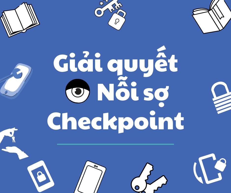 Checkpoint là gì