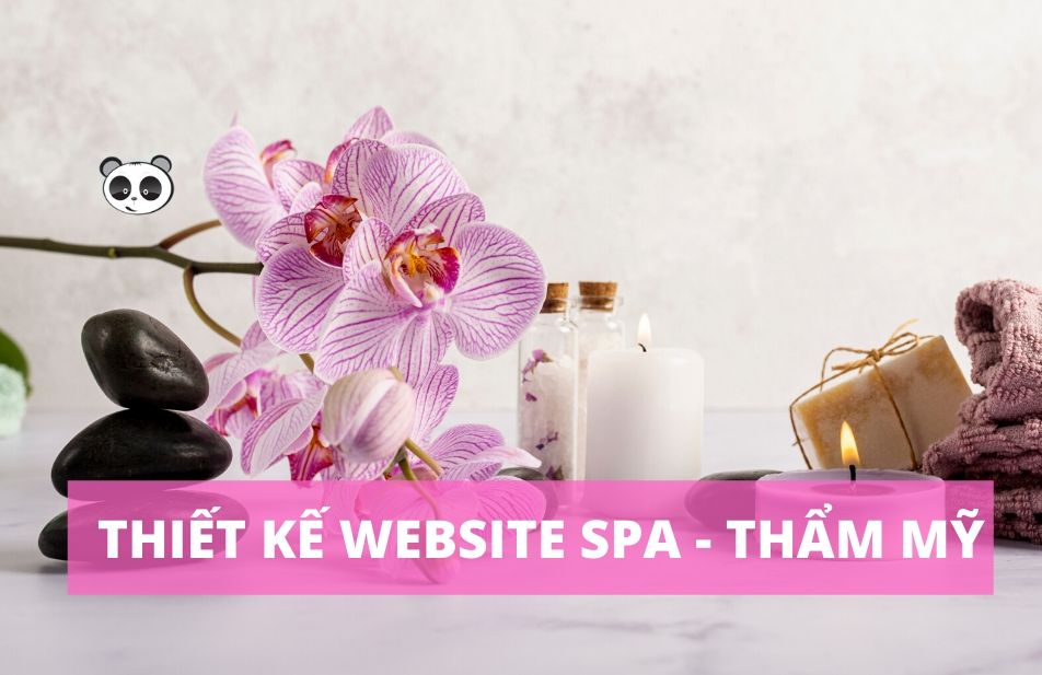 Dịch vụ thiết kế website cho thẩm mỹ viện, spa chuyên nghiệp