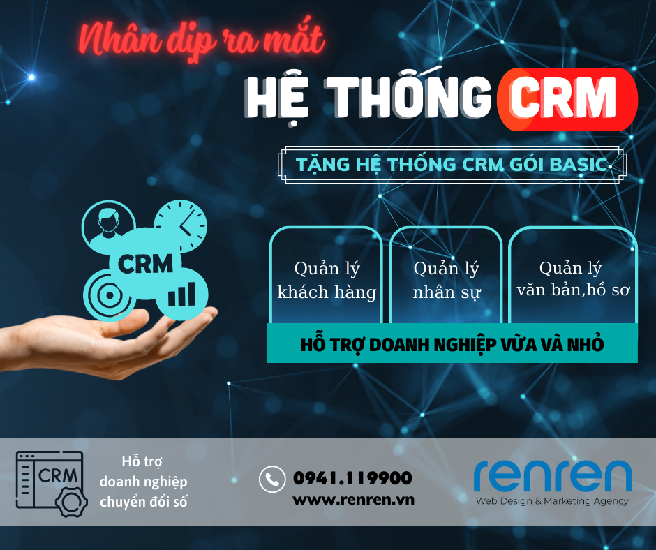 Ưu Đãi Đặc Biệt Cho Doanh Nghiệp Nhân Dịp Ra Mắt Hệ Thống CRM