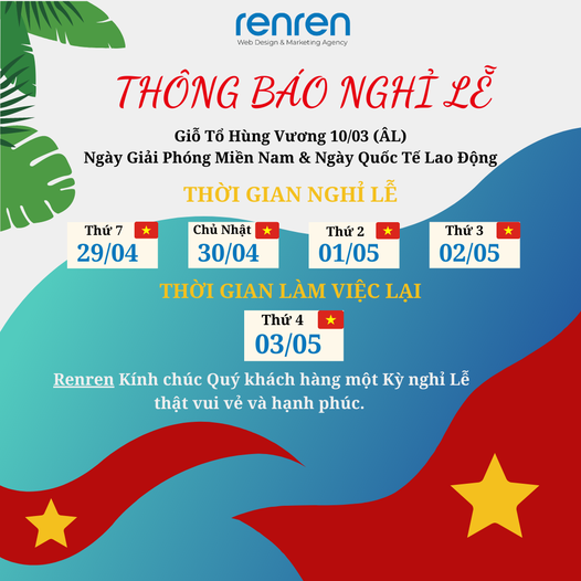 THÔNG BÁO NGHỈ LỄ GIỖ TỔ HÙNG VƯƠNG & 30/04 – 01/05