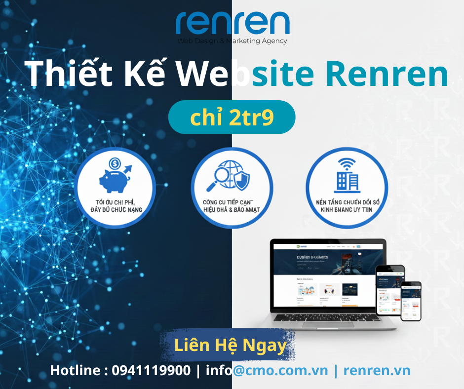 Dịch Vụ Thiết Kế Website RenRen: Giải Pháp Chuyển Đổi Số Tiết Kiệm Chi Phí Cho Doanh Nghiệp Vừa & Nhỏ